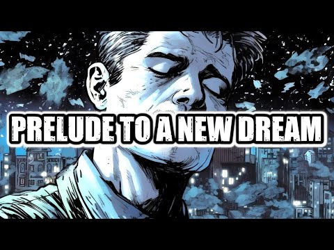 PRELUDE TO A NEW DREAM