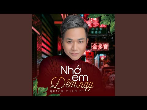 Thể hiện bởi Quách Tuấn Du