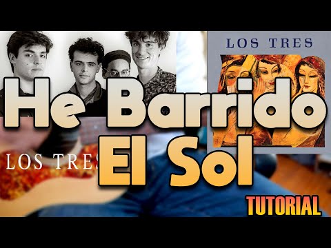 He barrido el sol - Los Tres