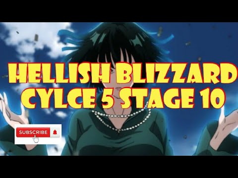 HELLISH BLIZZARD CYCLE 5 STAGE 10 CLEARED "ONE PUNCH MAN:The Strongest"