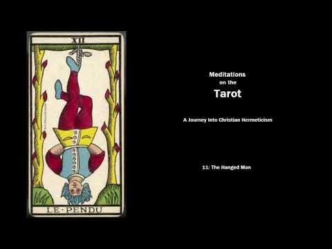 Letter XII, The Hanged Man, p.2 - Meditations on the Tarot: A Journey into Christian Hermeticism