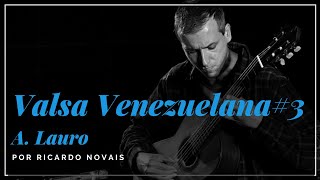 Valsa Venezuelana n3 - Antônio Lauro