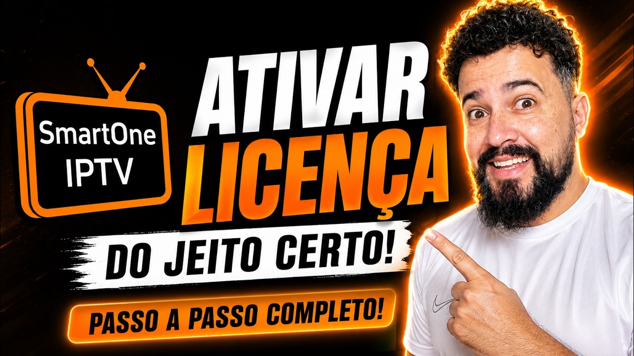 🔥 SMARTONE IPTV: COMO ATIVAR A LICENÇA CORRETAMENTE EM 2026