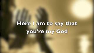 Here I am to worship - Michael W. Smith (Lyrics)