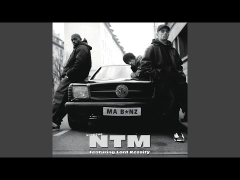 Suprême NTM - Ma Benz (Featuring Lord Kossity) [Audio HQ]