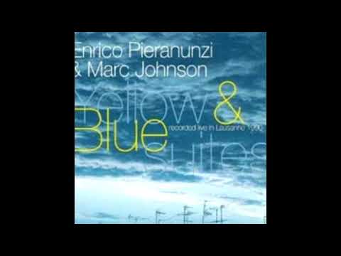 Enrico Pieranunzi & Marc Johnson - Yellow & Blue Suites (2008)