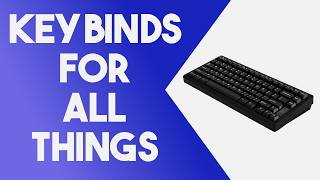 My Favorite Keybindings 2026
