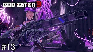 【GOD EATER3】只野狐(ただのきつね)が『ゴッドイーター3』をエンジョイプレイ！！＃１３【実況プレイ】