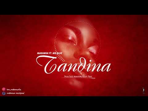 Makamua - Tandina ( teaser )
