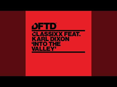 Into the Valley (feat.Karl Dixon) (Julio Bashmore Remix)