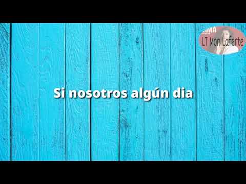 Mon Laferte - "Si alguna vez" ft. El David Aguilar