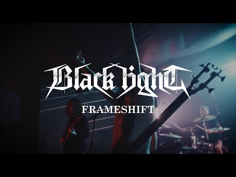 Black Light - BLACK LIGHT - Frameshift (Official Music Video)