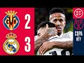 Resumen | Copa del Rey | Villarreal CF 2-3 Real Madrid | Octavos de final