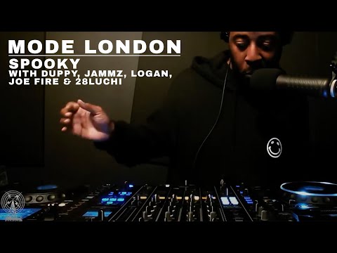 Spooky With Duppy, Jammz, Logan, Joe Fire & 28Luchi | Mode London