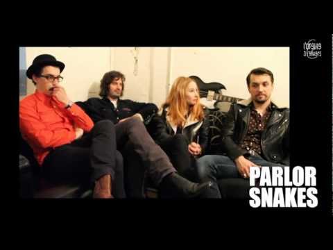 Parlor Snakes - Interview à la Maroquinerie (Paris) / novembre 2012