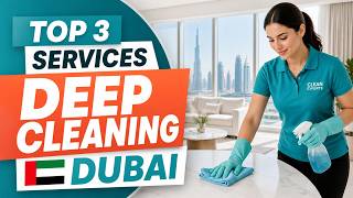 3 Best Deep Cleaning Services in Dubai (2026)