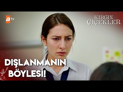 Cemre okulda dışlanıyor! - Kırgın Çiçekler