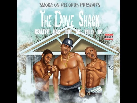 The Dove Shack f. Nate Dogg - The Dove Shack is Back