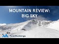 Mountain Review: Big Sky, Montana