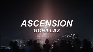 ASCENSION - gorillaz - lyrics