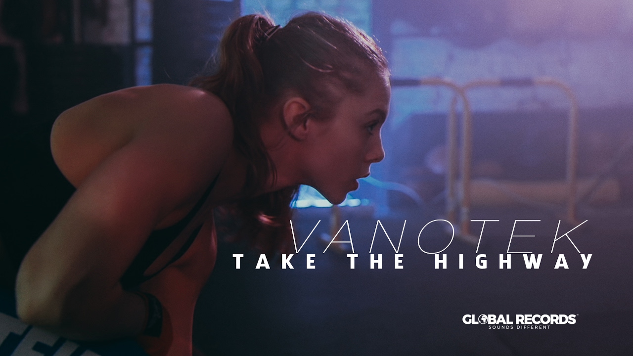Vanotek — Take the Highway