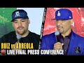 ANDY RUIZ JR VS. CHRIS ARREOLA FINAL PRESS CONFERENCE