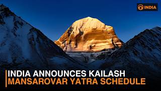 India announces Kailash Mansarovar Yatra schedule