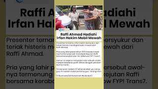 Irfan Hakim Diberi Kado Mobil Mewah oleh Raffi Ahmad, Sujud Syukur: Ni Orang Baiknya Kebangetan