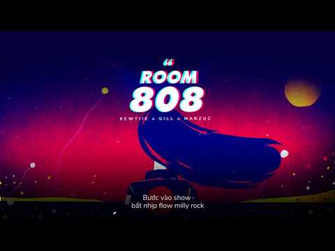 Room 808 - Kewtiie x Gill x Marzuz 「Lyrics Video」 #God