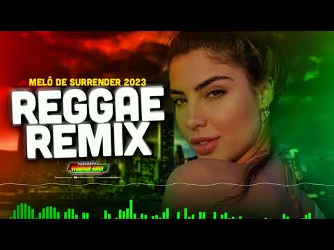 💚Surrender Versão 2023 Natalie Taylor (Reggae Remix)
