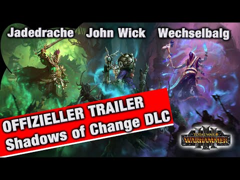 SHADOWS of CHANGE DLC Trailer und Inhalte - Total War: Warhammer 3