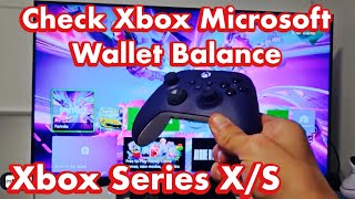 How to Check Xbox Microsoft Wallet Balance