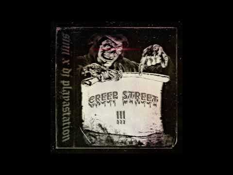SINJI X DJ PLAYASTATION - CREEP STREET 3 [slowed]