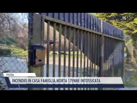 2023-02-16 PISTOIA - INCENDIO IN CASA FAMIGLIA,MORTA 17ENNE INTOSSICATA