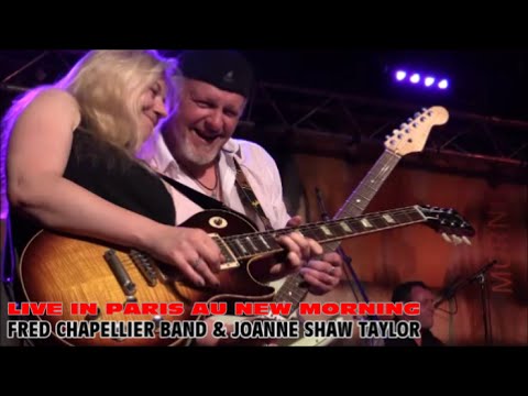 FRED CHAPELLIER BAND & JOANNE SHAW TAYLOR AU NEW MORNING PARIS LE 27 AVRIL 2015