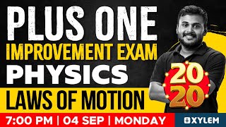 Plus One Improvement Exam - Physics - Laws of Motion | Xylem Plus Two
