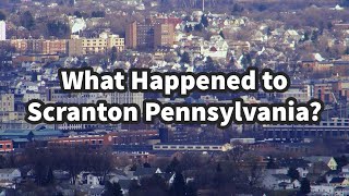 What Happened to Scranton Pennsylvania