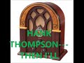 HANK THOMPSON & THE BRAZOS VALLEY BOYS   THEN I'LL START BELIEVING IN YOU