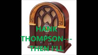 HANK THOMPSON &amp; THE BRAZOS VALLEY BOYS   THEN I&#39;LL START BELIEVING IN YOU