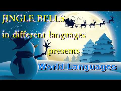 JINGLE BELLS in 20 different languages!