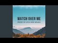 Watch Over Me