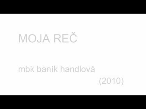 Moja reč - MBK Baník Handlová (2010)