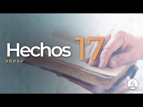 Hechos 17 -  Reavivados Por Su Palabra | #RPSP