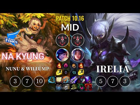AF Na Kyung Nunu & Willump vs Irelia Mid - KR Patch 10.16