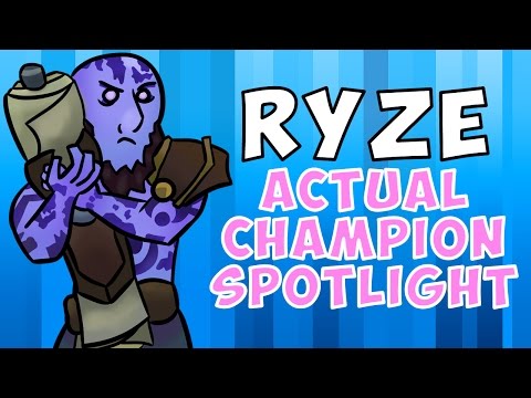 Ryze ACTUAL Champion Spotlight