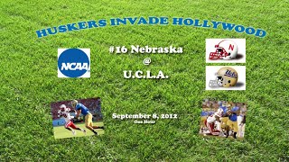 2012 Nebraska @ UCLA One Hour