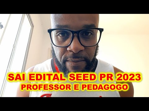 Concurso no Paraná 2023 : sai edital SEED PR para Professores e Pedagogo com muitas vagas