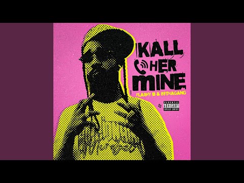 Kall her mine