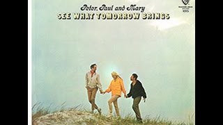 Early Mornin&#39; Rain | Peter, Paul &amp; Mary | See What Tomorrow Brings | 1965 Warner Bros LP