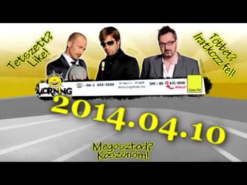 ClassFM MorningShow teljes adás 2014 04 10